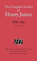 The Complete Letters of Henry James: 1888-1891: Volume 1