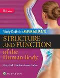 Study Guide for Memmler's Structure and Function of the Human Body