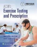 Acsm's Exercise Testing and Prescription