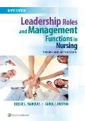 Leadership Roles & Management Functions In Nursing Theory & Application