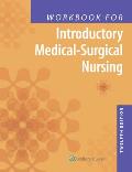 Workbook For Introductory Medical Surgical Nursing