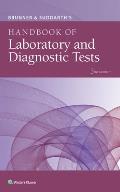 Brunner & Suddarths Handbook Of Laboratory & Diagnostic Tests