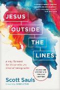 Jesus Outside The Lines A Way Forward For Those Who Are Tired Of Taking Sides