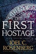 First Hostage A J B Collins Novel