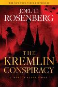 Kremlin Conspiracy: A Marcus Ryker Series Political and Military Action Thriller: (Book 1)