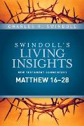 Insights on Matthew 16--28