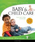 Baby & Child Care: From Pre-Birth Through the Teen Years