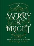 Merry and Bright: Rediscover the Hope, Peace, and Joy of Advent