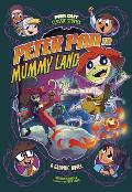 Peter Pan in Mummy Land: A Graphic Novel
