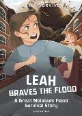 Girls Survive 13 Leah Braves the Flood A Great Molasses Flood Survival Story