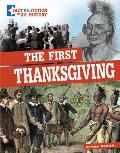 The First Thanksgiving: Separating Fact from Fiction