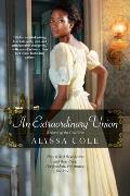 An Extraordinary Union: An Epic Love Story of the Civil War (Loyal League #1)