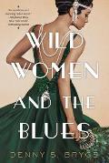 Wild Women & the Blues