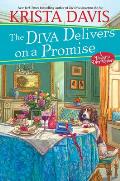 Diva Delivers on a Promise A Deliciously Plotted Foodie Cozy Mystery