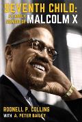 Seventh Child A Family Memoir of Malcolm X