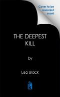 The Deepest Kill