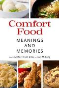 Comfort Food: Meaning and Memories