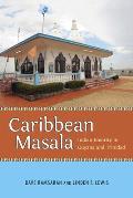 Caribbean Masala: Indian Identity in Guyana and Trinidad