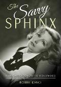 Savvy Sphinx How Garbo Conquered Hollywood
