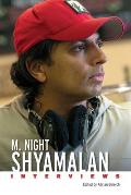 M. Night Shyamalan: Interviews (Hardback)