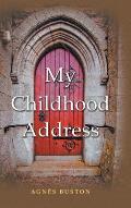 My Childhood Address