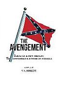The Avengement: Birth of a New Nation: The Confederate States of America