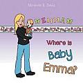 Where Is Baby Emma?