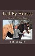 Led by Horses: Why Me's and Horse Laughs
