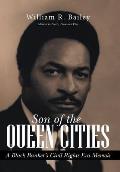 Son of the Queen Cities: A Black Banker's Civil Rights Era Memoir