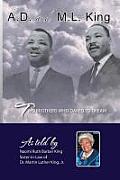 Ad and ML King: Two Brothers Who Dared to Dream