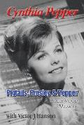 Pigtails, Presley & Pepper: A Hollywood Memoir