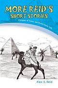 More Reid's Short Stories: Glimpses of Funny, Weird and Wacky Folk.