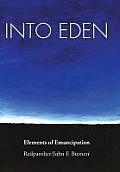 Into Eden: Elements of Emancipation