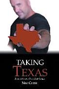 Taking Texas: Book One of a Two-Part Series
