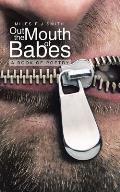 Out the Mouth of Babes: A Book of Poetry