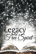 Legacy of a Free Spirit