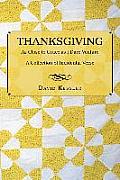 Thanksgiving: As Close to Grace as I Dare Venture: A Collection of Incidental Verse