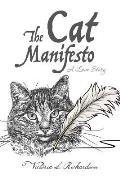 The Cat Manifesto: A Love Story