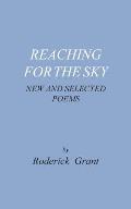 Reaching for the Sky: new and selected poems