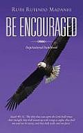 Be Encouraged: Inspirational Handbook