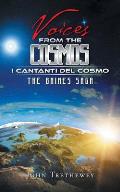 Voices from the Cosmos: The Baines Saga