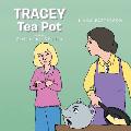 Tracey Tea Pot: Spiteful Sheila