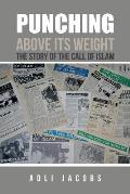 Punching Above Its Weight: The Story of the Call of Islam