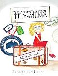 The Adventures of Tily-Wilma: Australia