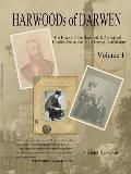 Harwoods of Darwen Volume 1: The History of the Harwood Families of Darwen, Lancashire