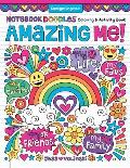 Notebook Doodles Amazing Me: Coloring & Activity Book