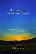 Spaciousness The Radical Dzogchen of the Vajra Heart Longchenpas Treasury of the Dharmadhatu