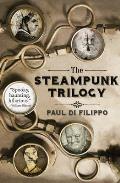 The Steampunk Trilogy