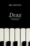 Duke: The Musical Life of Duke Ellington