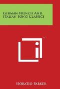 German French And Italian Song Classics